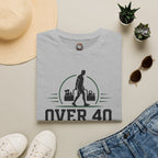 Over 40 Still Carrying Everything T‑Shirt