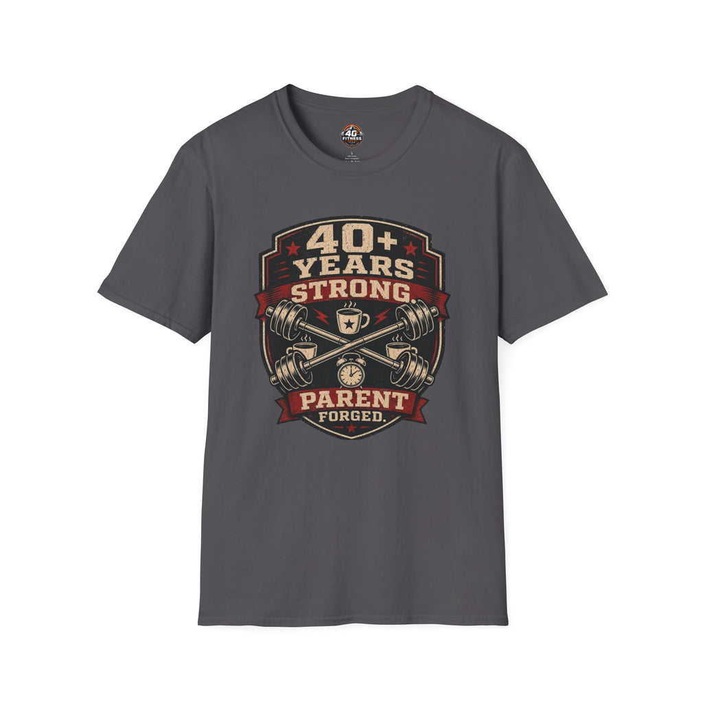 40+ Years Strong T-Shirt — Proud Parent Fitness Dad/Mom Gift