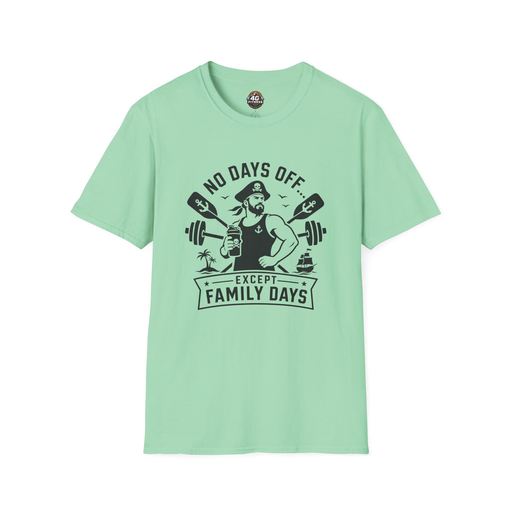 No Days Off Except Family Days T-Shirt — Nautical Gym Dad Workout Tee