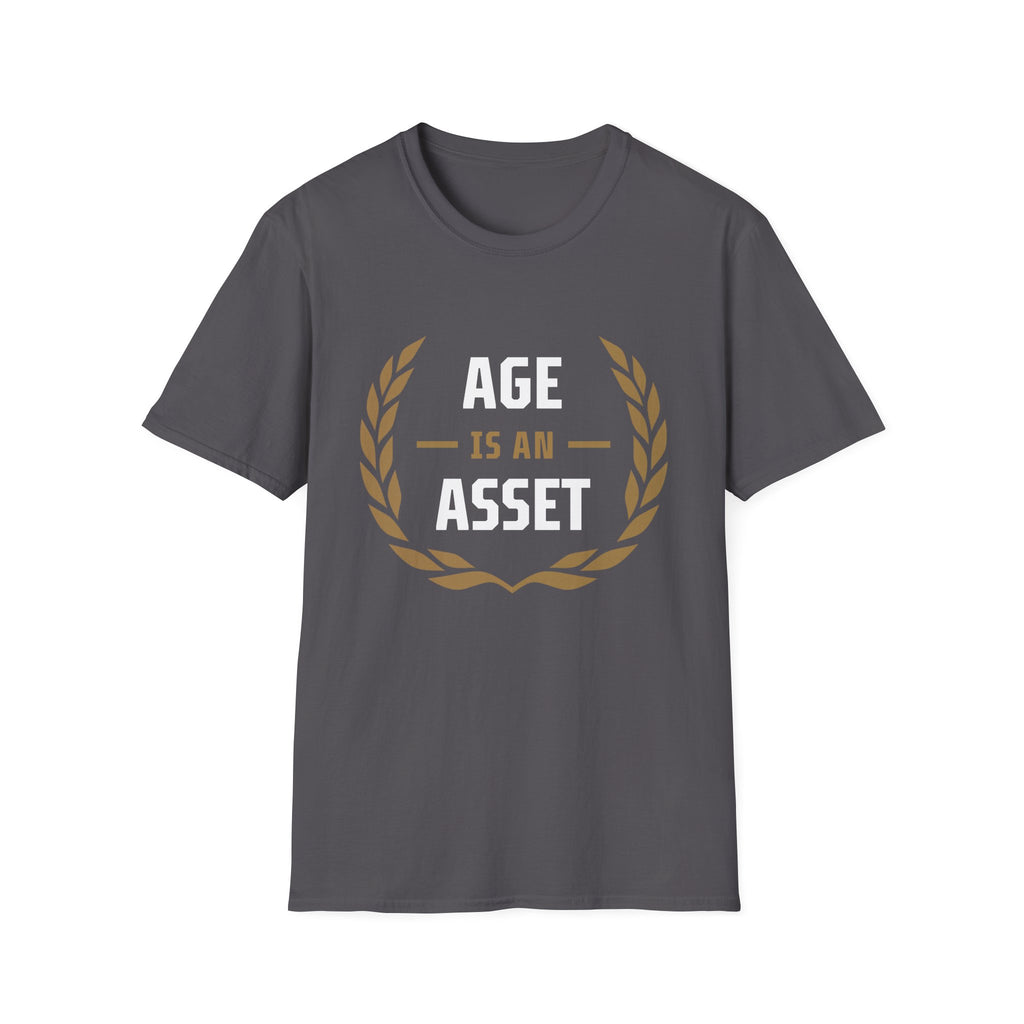 Age Is An Asset T‑Shirt