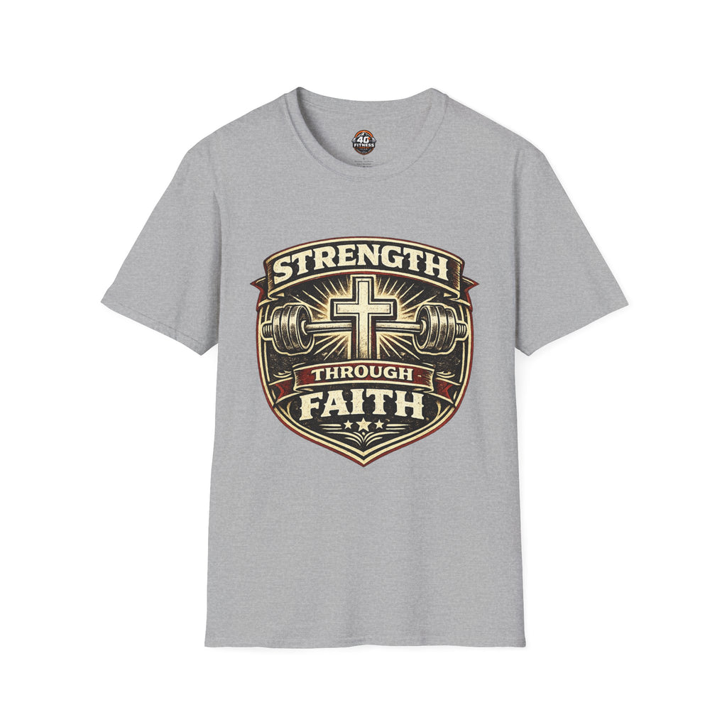 Strength Through Faith T-Shirt — Christian Weightlifting Cross Tee