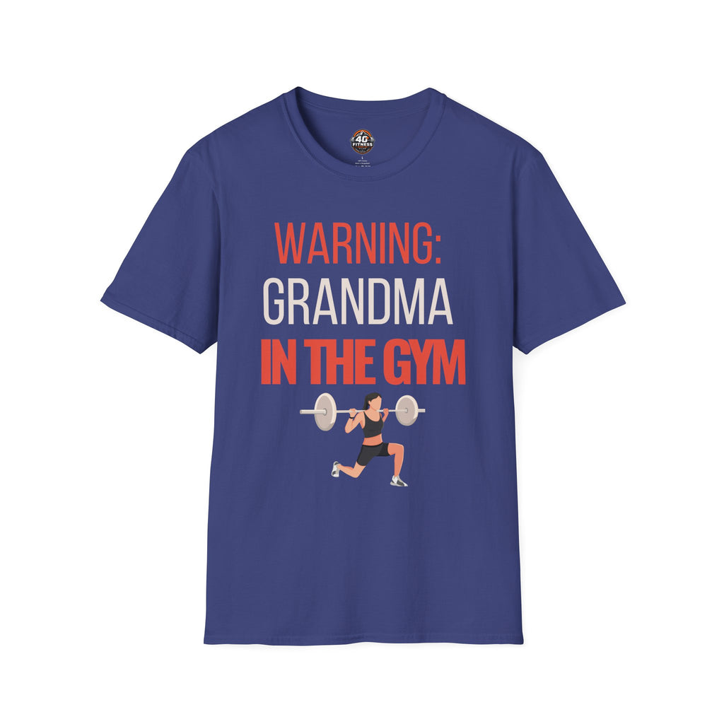 Warning: Grandma in the Gym T-Shirt — Funny Fitness Grandma Tee