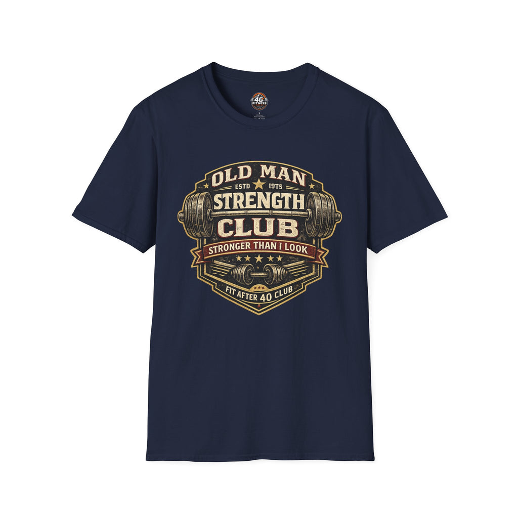 Old Man Strength Club T-Shirt — "Stronger Than I Look" Retro Gym Tee