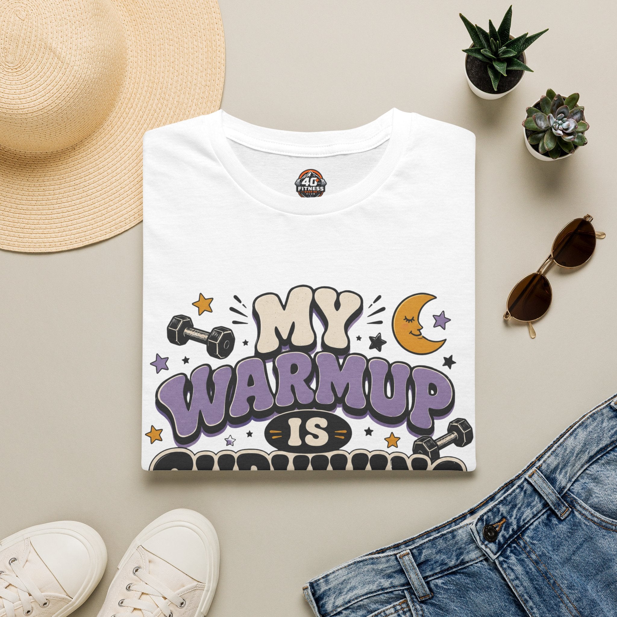 T-Shirt — “My Warmup Is Surviving Bedtime”