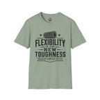 Flexibility is the New Toughness T-Shirt