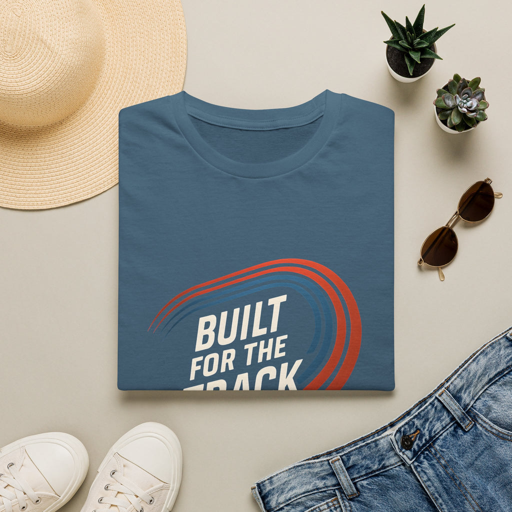 Built for the Track T-Shirt
