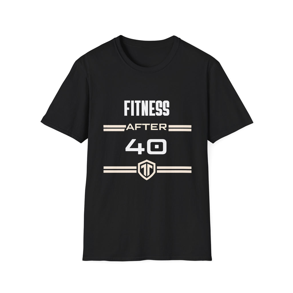 Fitness After 40 T-Shirt — Tee for Over-40s