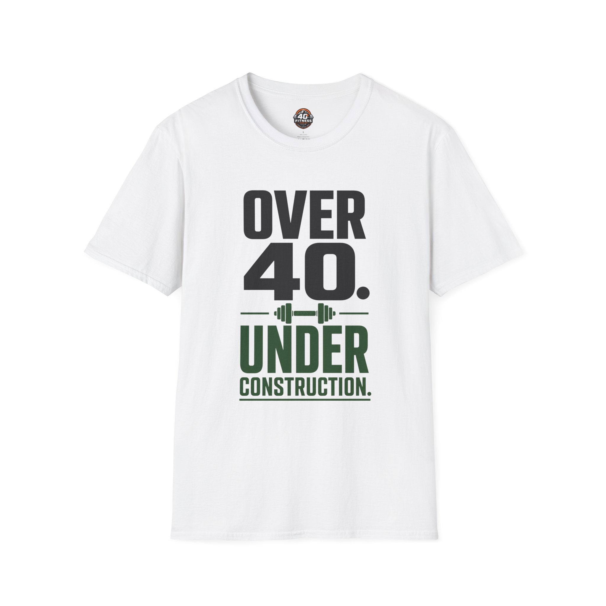 Over 40. Under Construction. T-Shirt