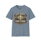 Lift Heavy Pray Hard T-Shirt — Christian Gym Faith Workout Tee