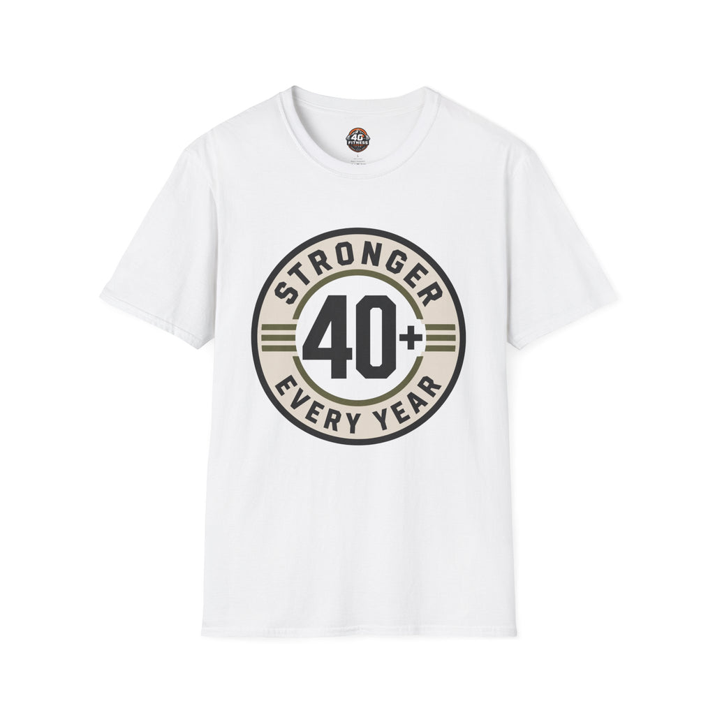 Stronger Every Year 40+ T-Shirt