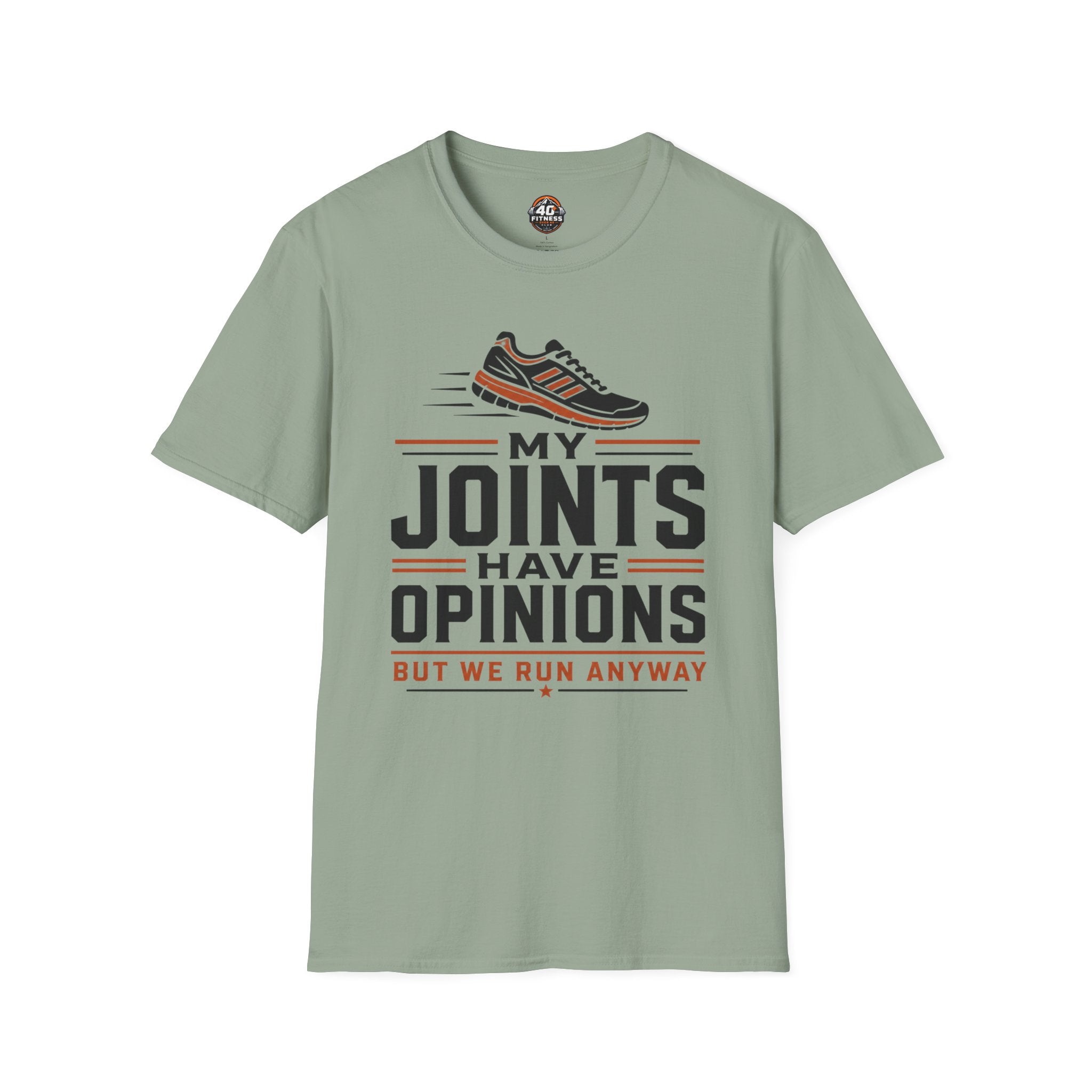 T-Shirt — “My Joints Have Opinions But We Run Anyway” Running Tee