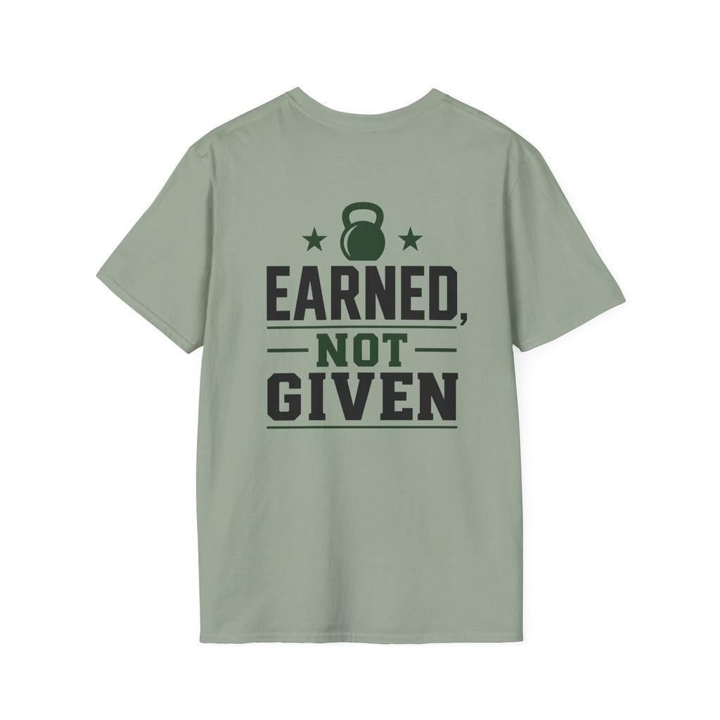 Earned Not Giving T‑Shirt  40 Plus Fitness Parent
