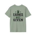 Earned Not Giving T‑Shirt  40 Plus Fitness Parent