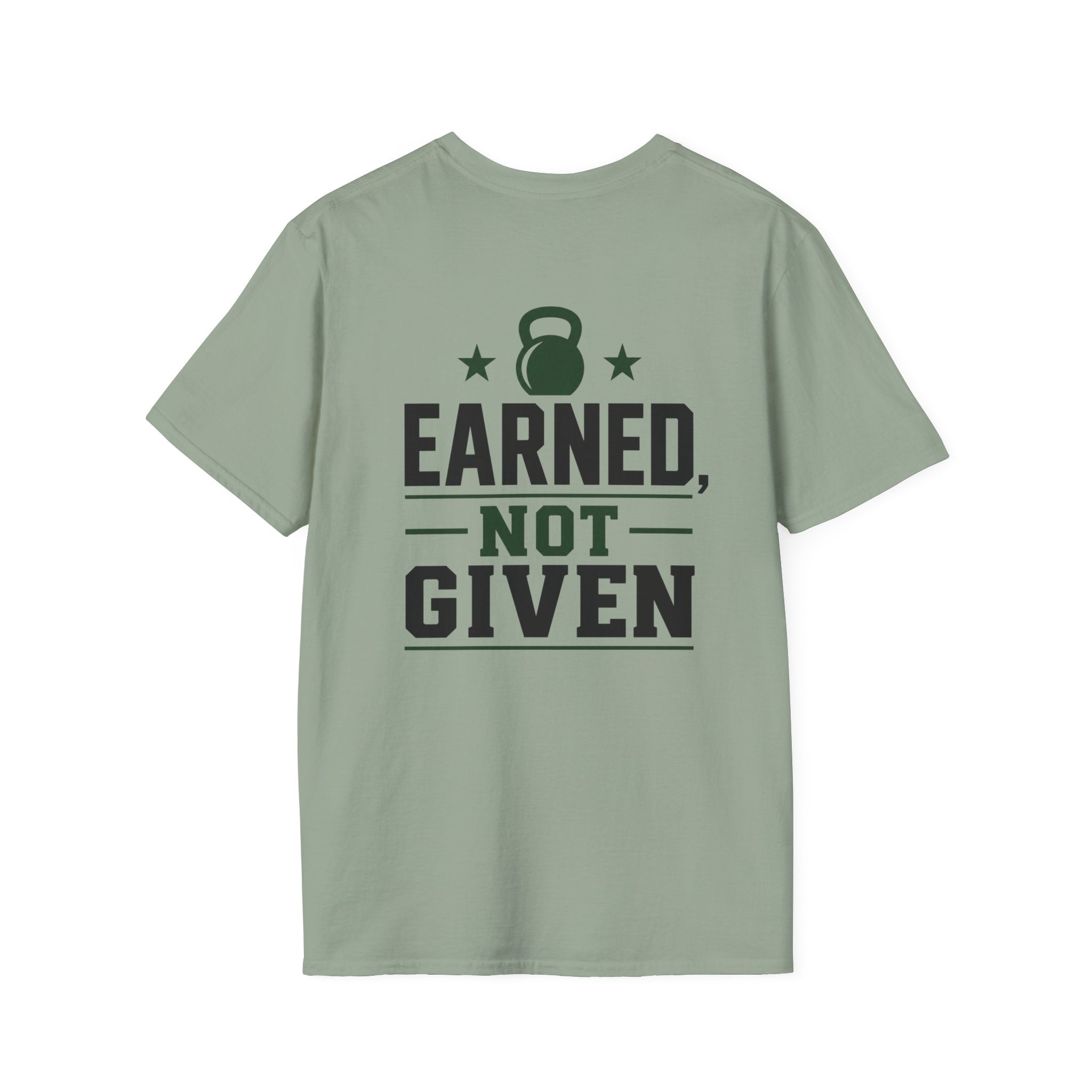 Earned Not Giving T‑Shirt  40 Plus Fitness Parent