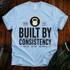 Built By Consistency T-Shirt — Over 40 Kettlebell Fitness Tee