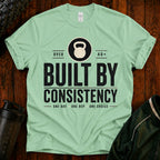 Built By Consistency T-Shirt — Over 40 Kettlebell Fitness Tee