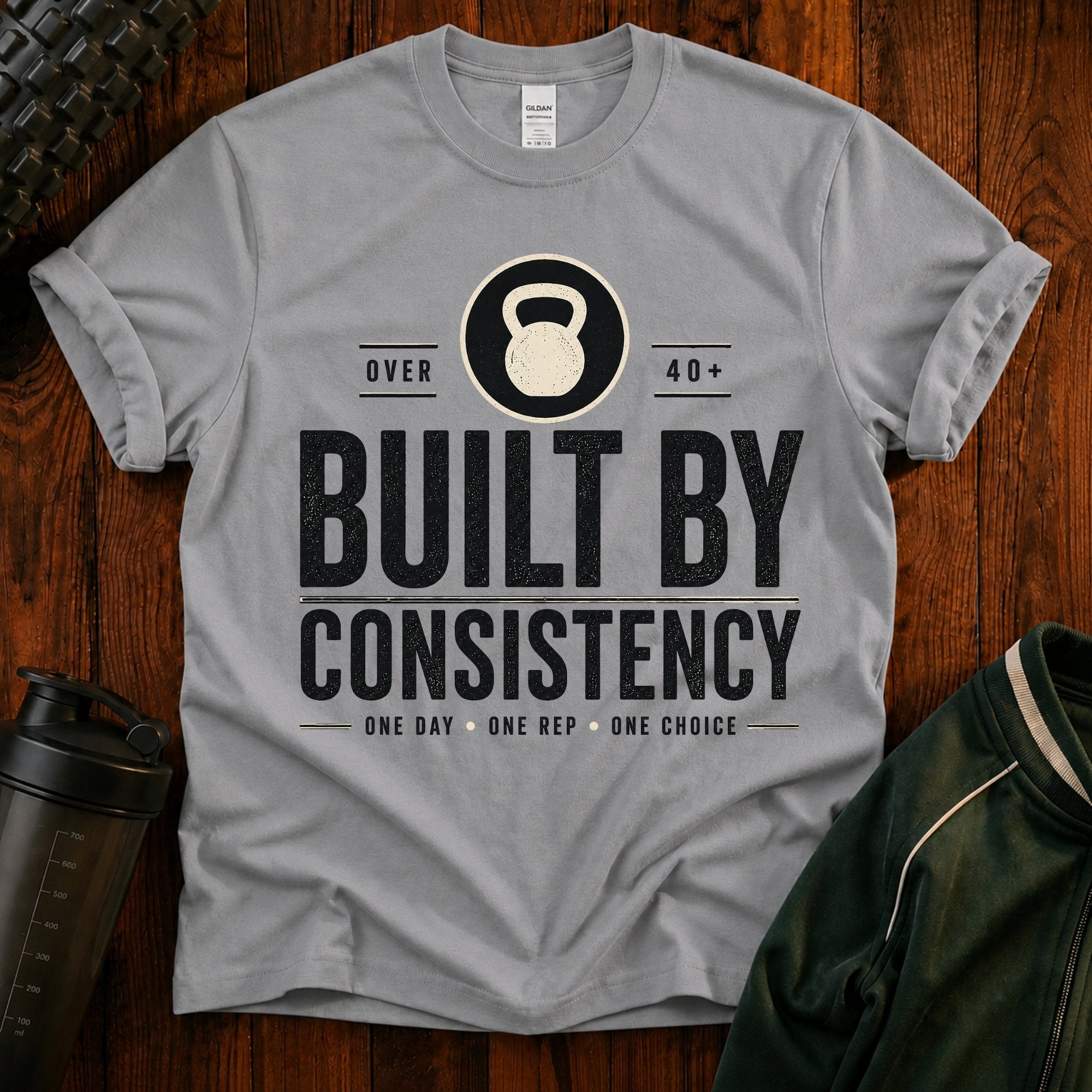 Built By Consistency T-Shirt — Over 40 Kettlebell Fitness Tee