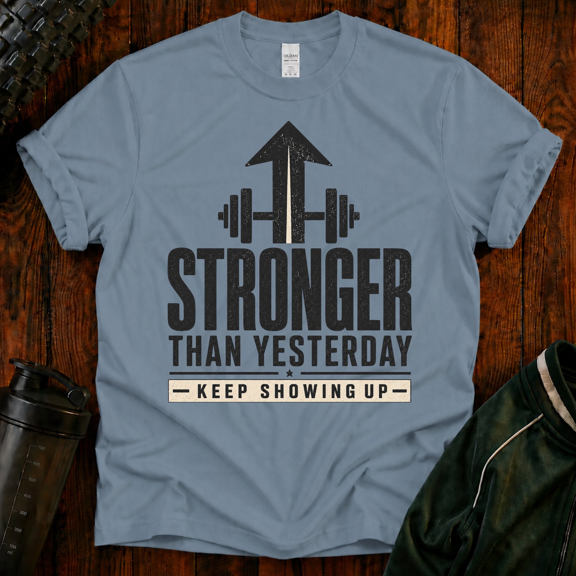 Stronger Than Yesterday T-Shirt