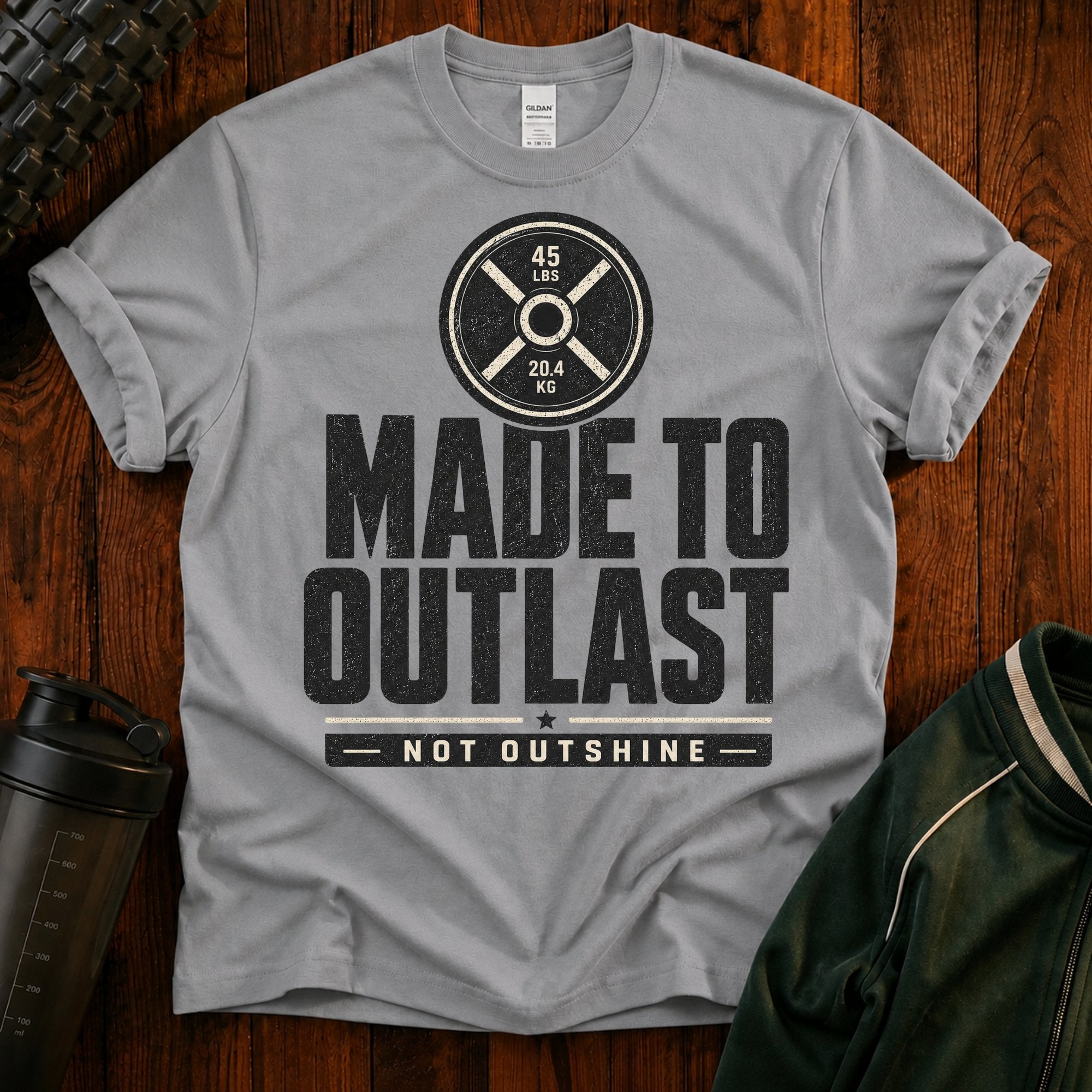 Made to Outlast Fitness T-Shirt — 45 LB Plate Strength Tee