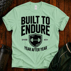 Built to Endure T‑Shirt — Strength & Durability Graphic Tee