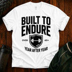 Built to Endure T‑Shirt — Strength & Durability Graphic Tee