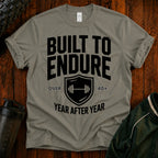 Built to Endure T‑Shirt — Strength & Durability Graphic Tee
