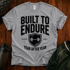 Built to Endure T‑Shirt — Strength & Durability Graphic Tee