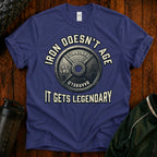 Weightlifting T-Shirt — "Iron Doesn't Age, It Gets Legendary" Motivational Gym Tee