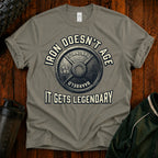 Weightlifting T-Shirt — "Iron Doesn't Age, It Gets Legendary" Motivational Gym Tee