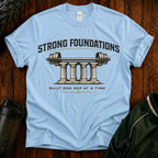 Strong Foundations T-Shirt — Barbell Pillar Fitness Tee