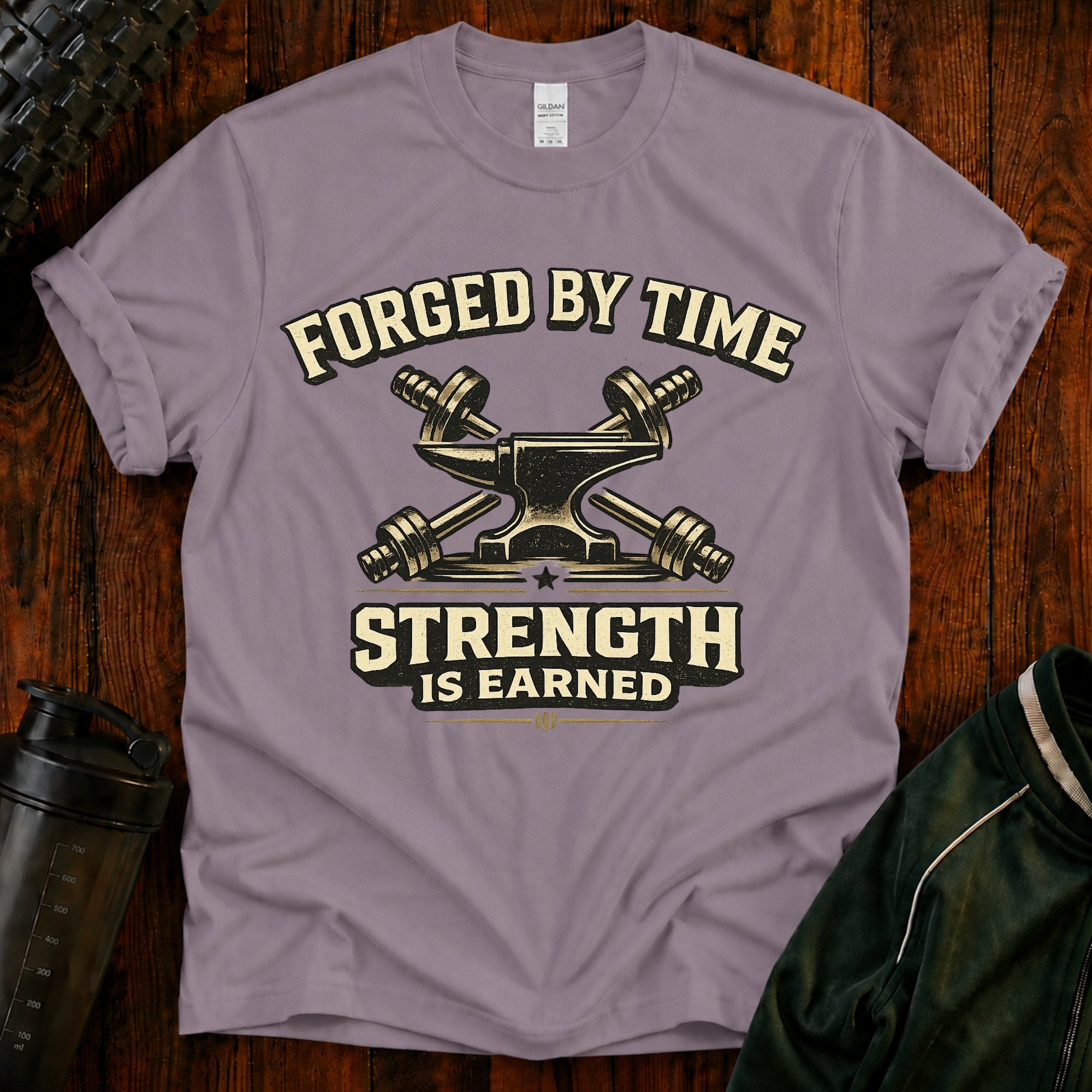 Forged By Time Strength T-Shirt — 'Strength Is Earned' Gym Tee