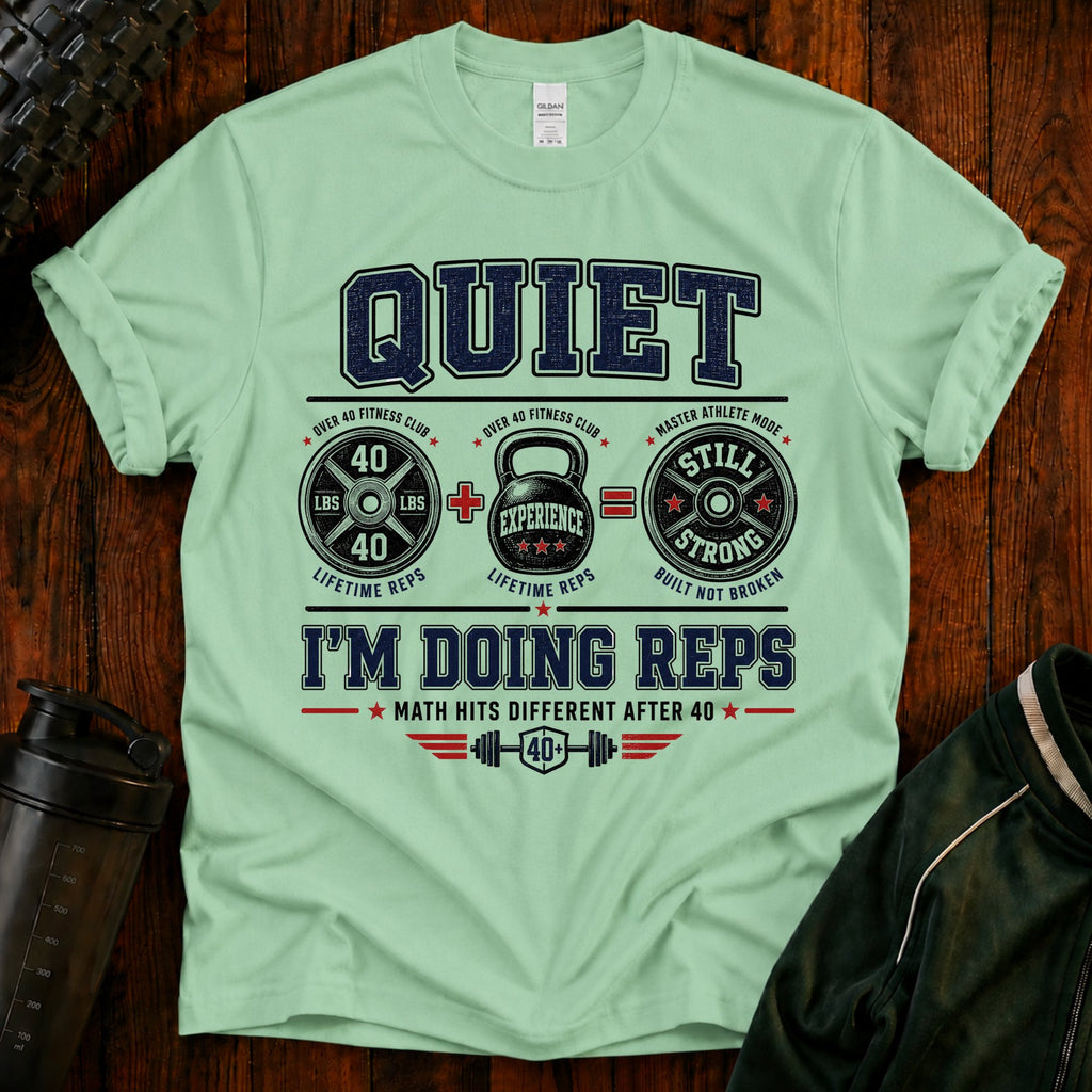 Quiet Gym T-Shirt — "Quiet I'm Doing Reps" Weightlifting Tee