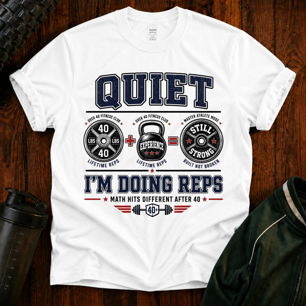 Quiet Gym T-Shirt — "Quiet I'm Doing Reps" Weightlifting Tee