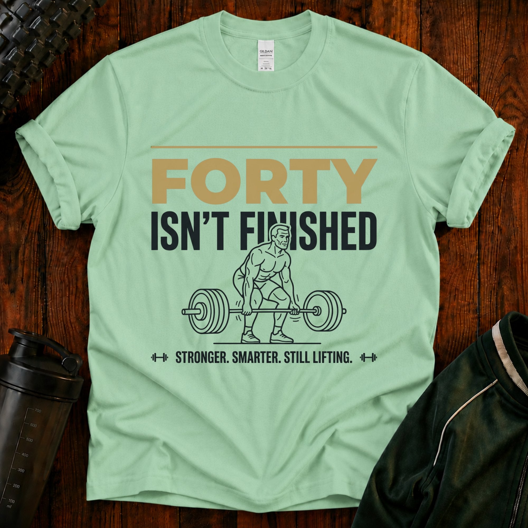 T-Shirt — "Forty Isn’t Finished" Motivational 40th Birthday Tee