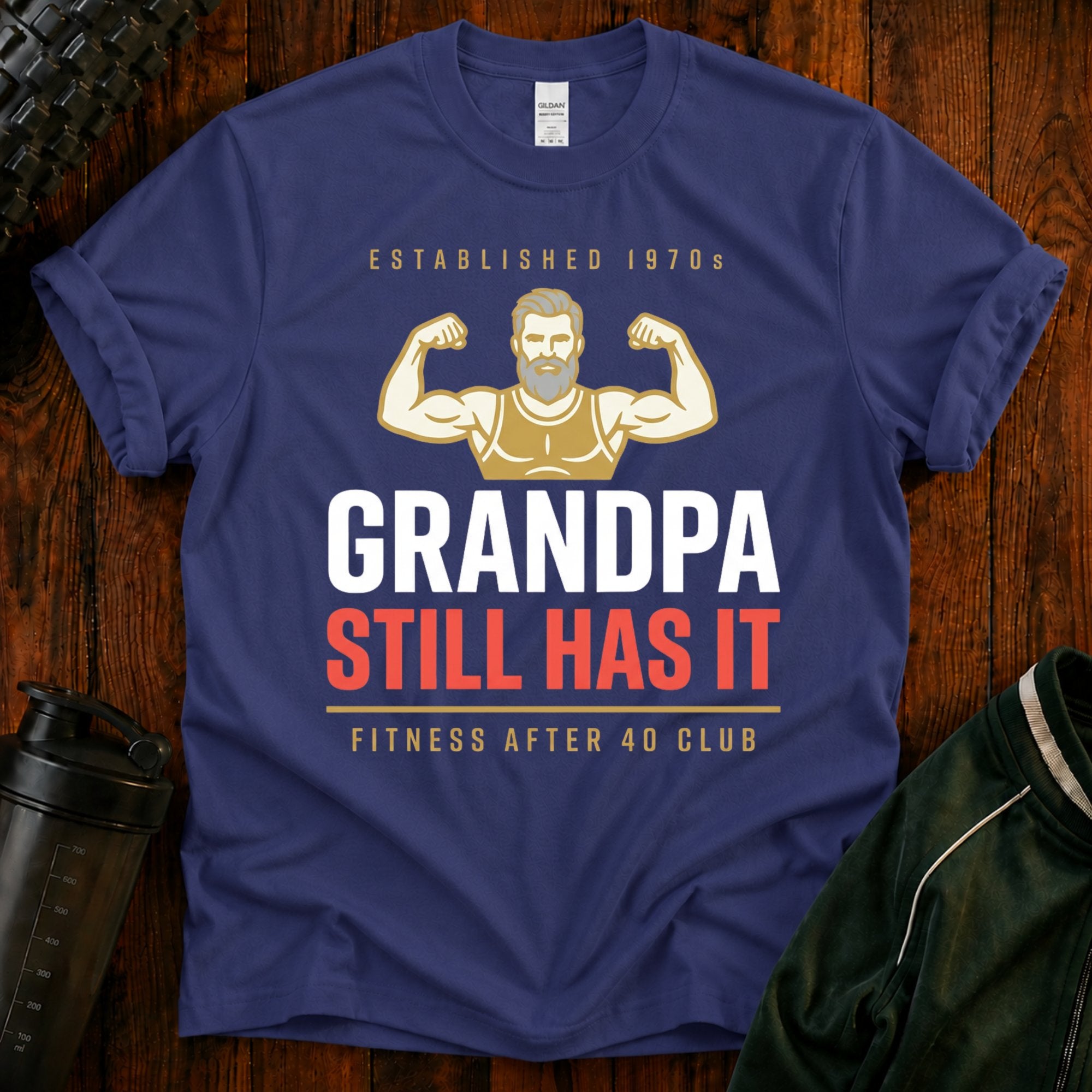 Grandpa Still Has It T-Shirt — Established 1970s Muscle Design
