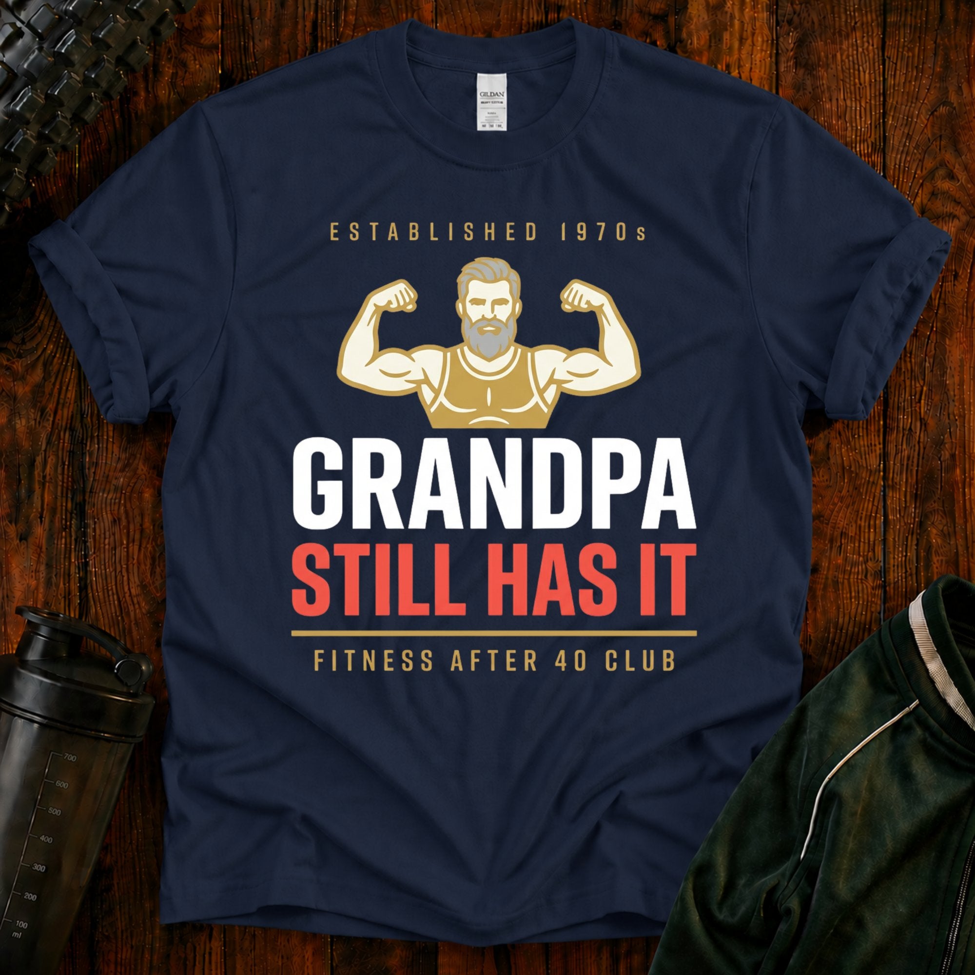 Grandpa Still Has It T-Shirt — Established 1970s Muscle Design