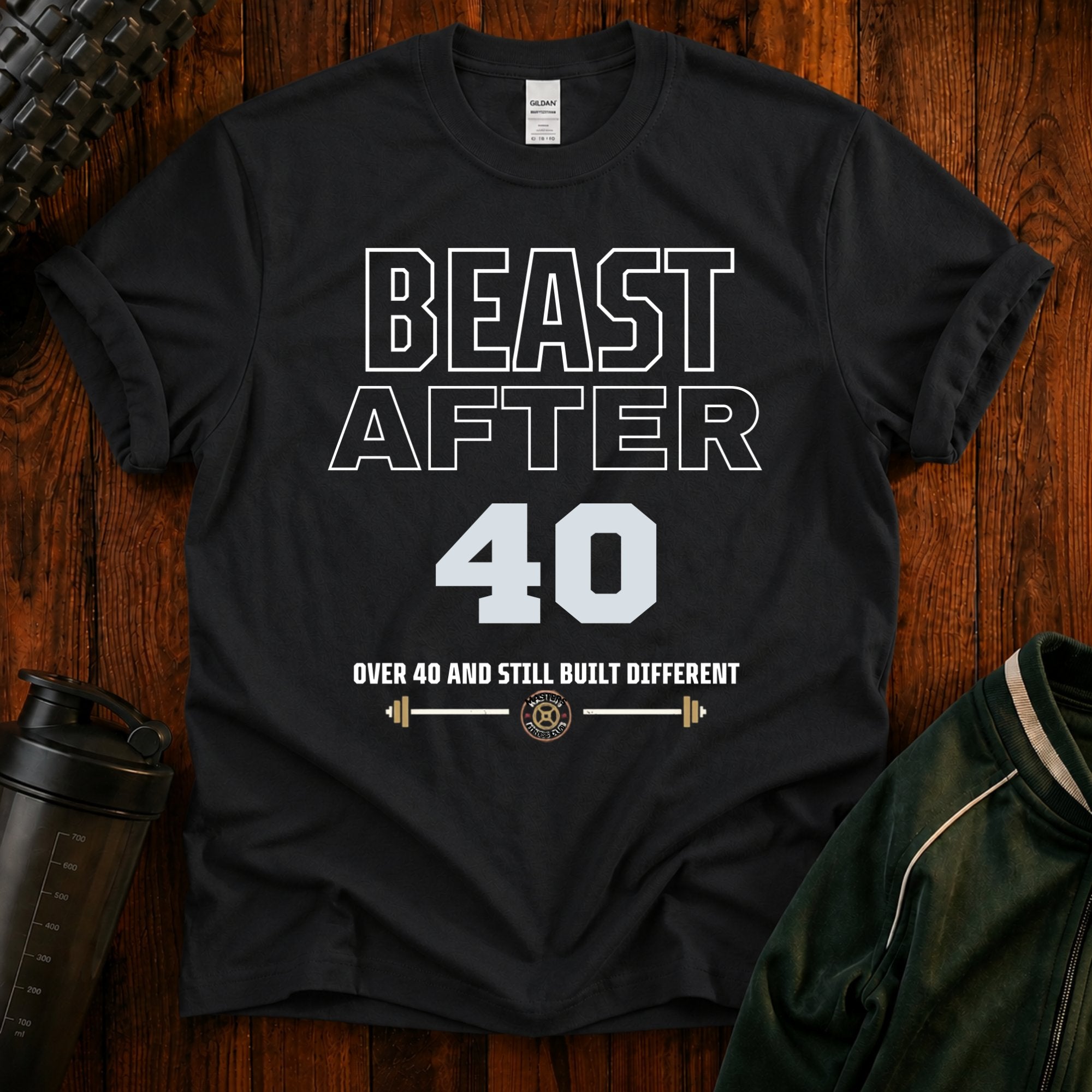 Beast After 40 T-Shirt — Funny 40th Birthday Tee for Men & Women