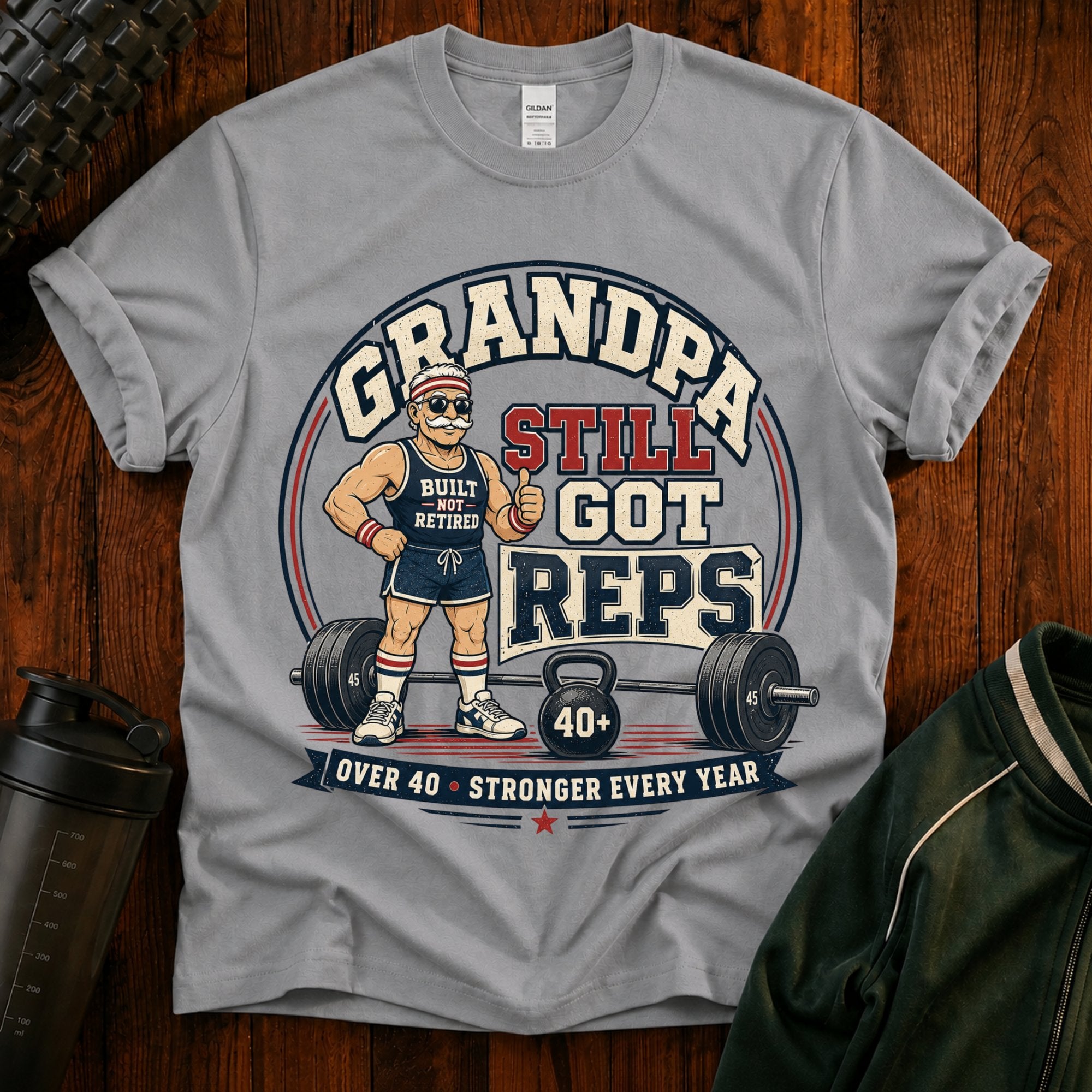 Grandpa Still Got Reps T-Shirt — Funny Weightlifting Grandpa Gym Tee