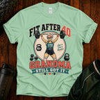 T-Shirt — "Fit After 40" Grandma Weightlifting Fitness Tee