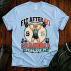T-Shirt — "Fit After 40" Grandma Weightlifting Fitness Tee
