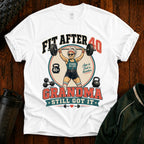 T-Shirt — "Fit After 40" Grandma Weightlifting Fitness Tee