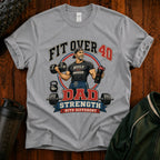 Fit Over 40 Dad Strength T-Shirt — Built Not Broken Fitness Tee