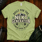 Built for the Next Generation™