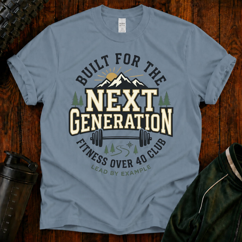 Built for the Next Generation™