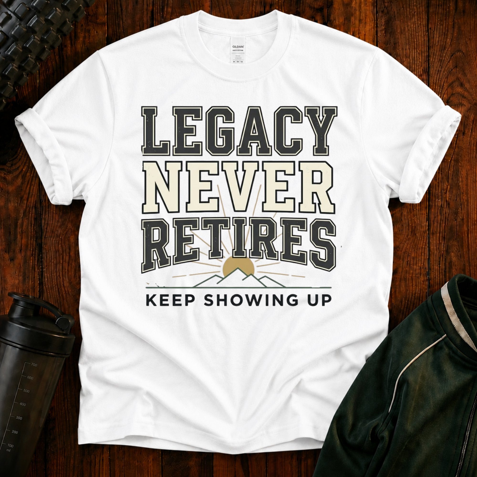 Legacy Never Retires T-Shirt