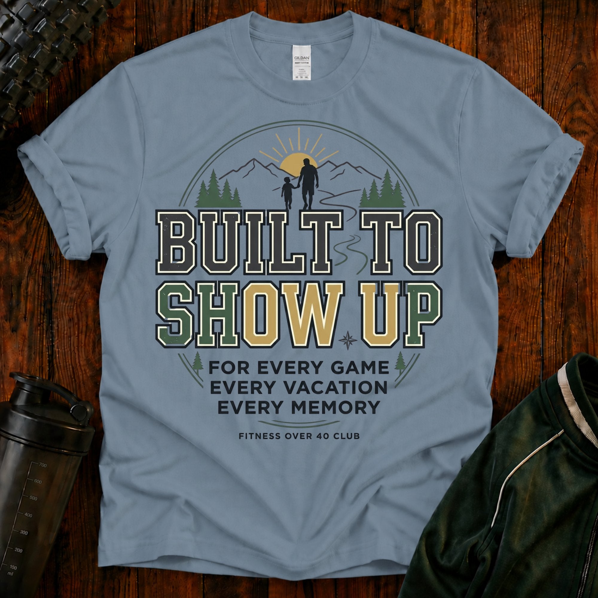 Built to Show Up T-Shirt