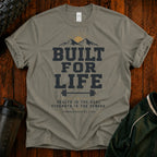 Built For Life T‑Shirt