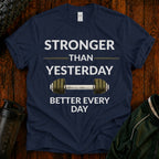 Fitter Than Yesterday T Shirt