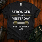 Fitter Than Yesterday T Shirt