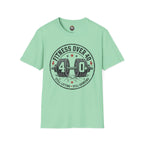 Fitness Over 40 T‑Shirt — Still Lifting Still Grinding